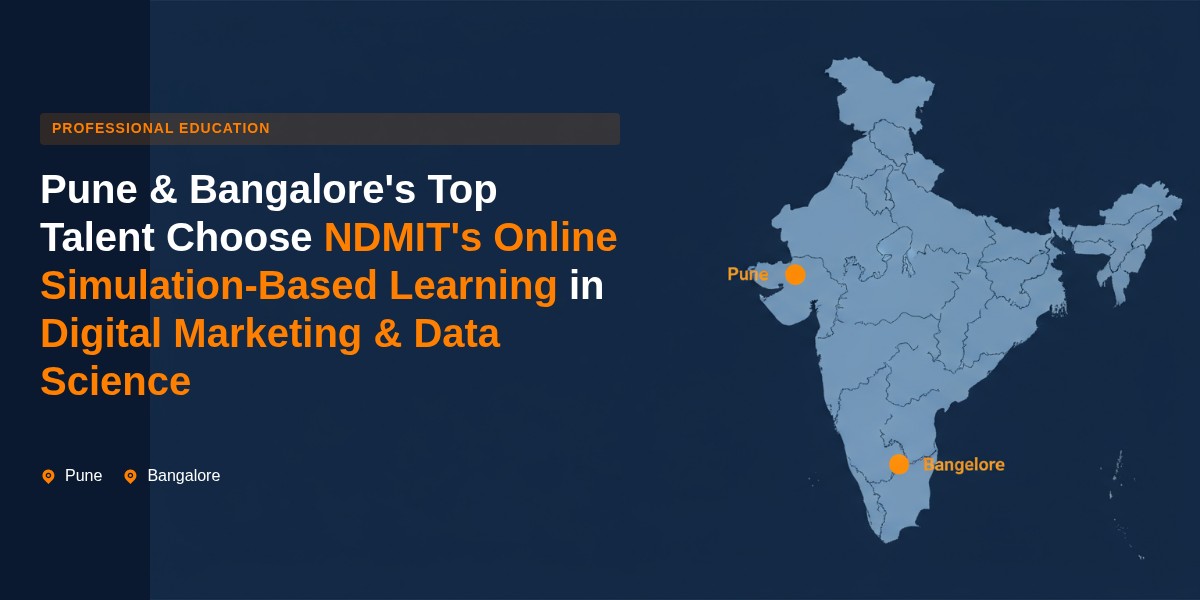 Pune & Bangalore Top Talent Choose NDMIT Simulation Learning