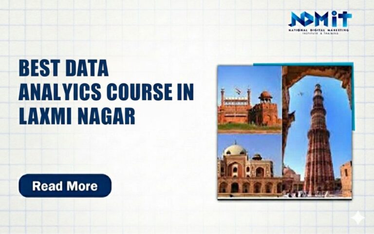 Best Data Analytics Course in Laxmi Nagar – Learn with NDMIT